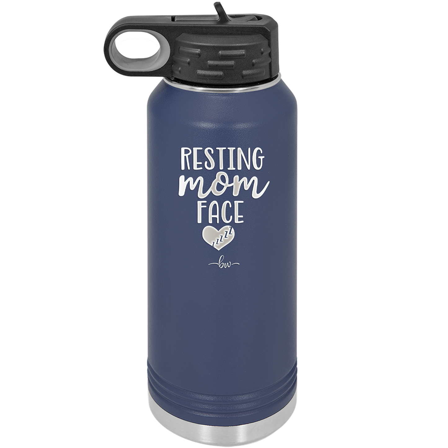 Resting Mom Face - Laser Engraved Stainless Steel Drinkware - 1976 -