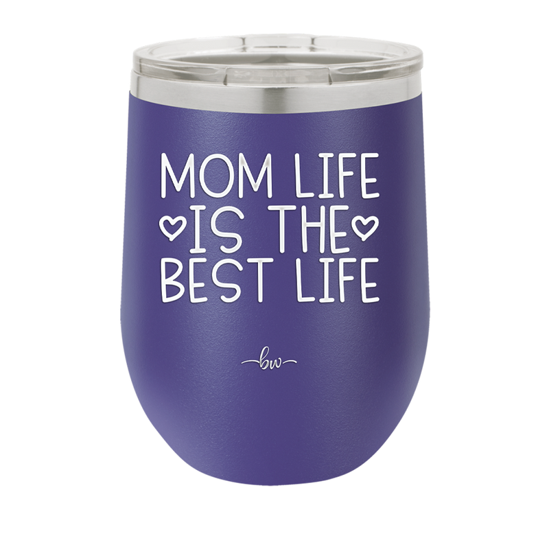 Mom Life is the Best Life - Laser Engraved Stainless Steel Drinkware - 1977 -