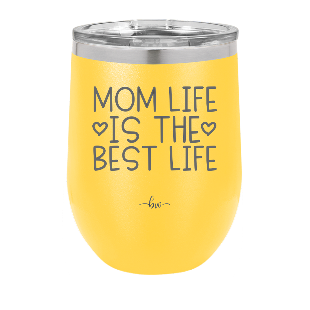 Mom Life is the Best Life - Laser Engraved Stainless Steel Drinkware - 1977 -