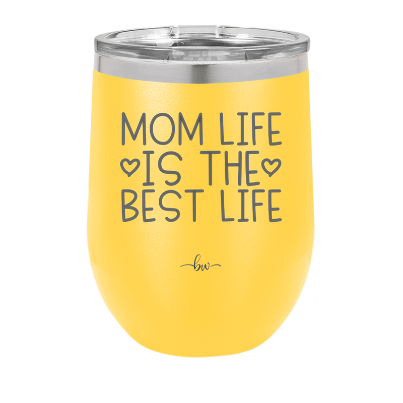 Mom Life is the Best Life - Laser Engraved Stainless Steel Drinkware - 1977 -