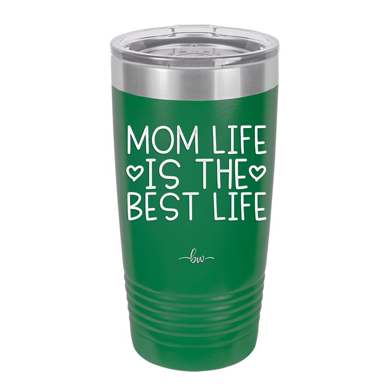 Mom Life is the Best Life - Laser Engraved Stainless Steel Drinkware - 1977 -
