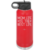 Mom Life is the Best Life - Laser Engraved Stainless Steel Drinkware - 1977 -