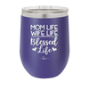 Mom Life Wife Life Blessed Life - Laser Engraved Stainless Steel Drinkware - 1978 -