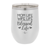 Mom Life Wife Life Blessed Life - Laser Engraved Stainless Steel Drinkware - 1978 -