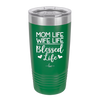 Mom Life Wife Life Blessed Life - Laser Engraved Stainless Steel Drinkware - 1978 -