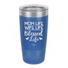 Mom Life Wife Life Blessed Life - Laser Engraved Stainless Steel Drinkware - 1978 -
