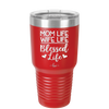 Mom Life Wife Life Blessed Life - Laser Engraved Stainless Steel Drinkware - 1978 -