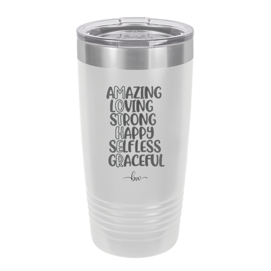Amazing Loving Strong Happy Selfless Graceful MOTHER - Laser Engraved Stainless Steel Drinkware - 1979 -