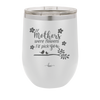 If Mothers Were Flowers I'd Pick You Birds - Laser Engraved Stainless Steel Drinkware - 1981 -