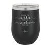 You are the Mother Everyone Wishes They Had - Laser Engraved Stainless Steel Drinkware - 1984 -