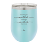 You are the Mother Everyone Wishes They Had - Laser Engraved Stainless Steel Drinkware - 1984 -