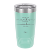You are the Mother Everyone Wishes They Had - Laser Engraved Stainless Steel Drinkware - 1984 -
