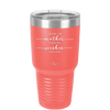 You are the Mother Everyone Wishes They Had - Laser Engraved Stainless Steel Drinkware - 1984 -