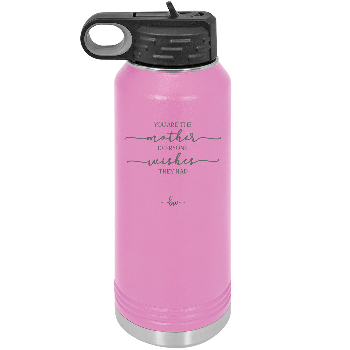 You are the Mother Everyone Wishes They Had - Laser Engraved Stainless Steel Drinkware - 1984 -