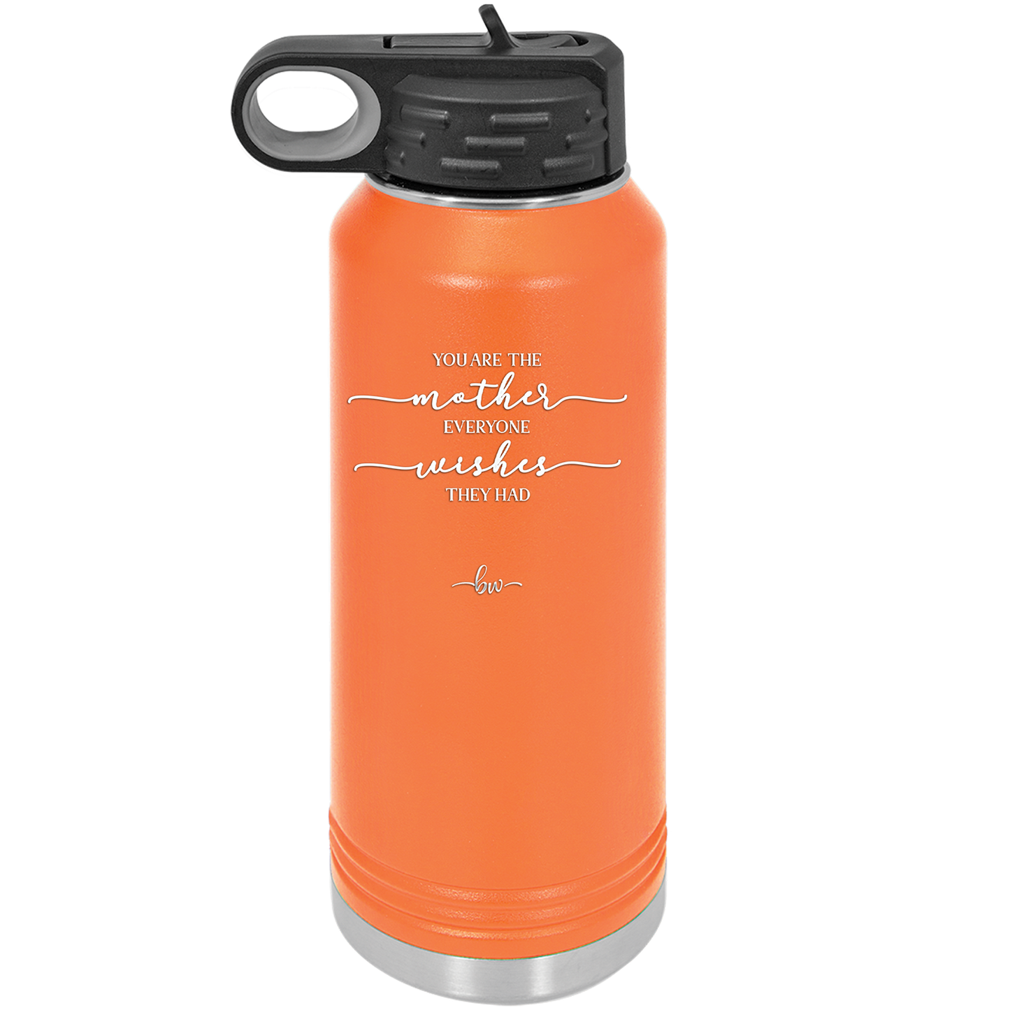 You are the Mother Everyone Wishes They Had - Laser Engraved Stainless Steel Drinkware - 1984 -