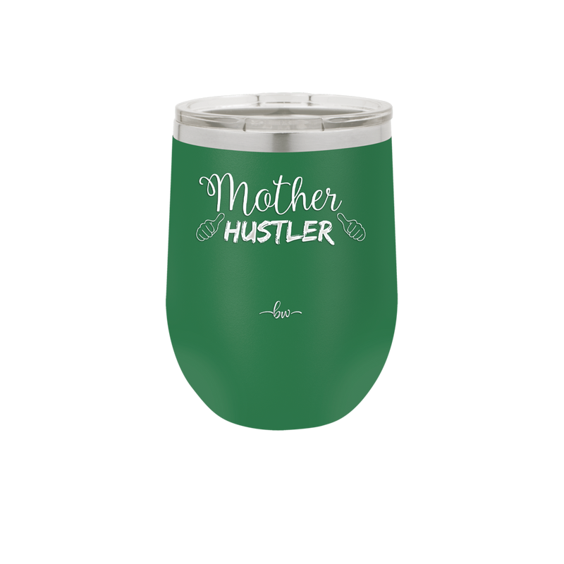 Mother Hustler - Laser Engraved Stainless Steel Drinkware - 1986 -