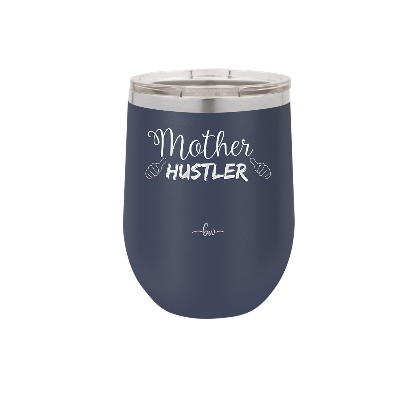 Mother Hustler - Laser Engraved Stainless Steel Drinkware - 1986 -