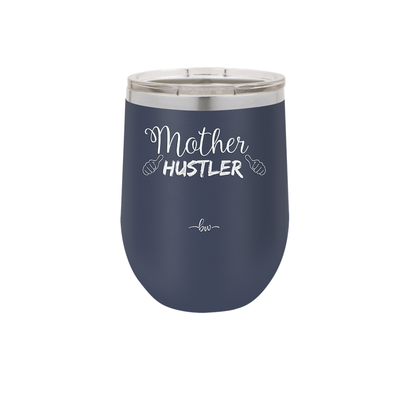 Mother Hustler - Laser Engraved Stainless Steel Drinkware - 1986 -