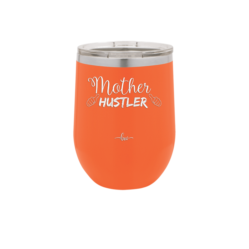 Mother Hustler - Laser Engraved Stainless Steel Drinkware - 1986 -