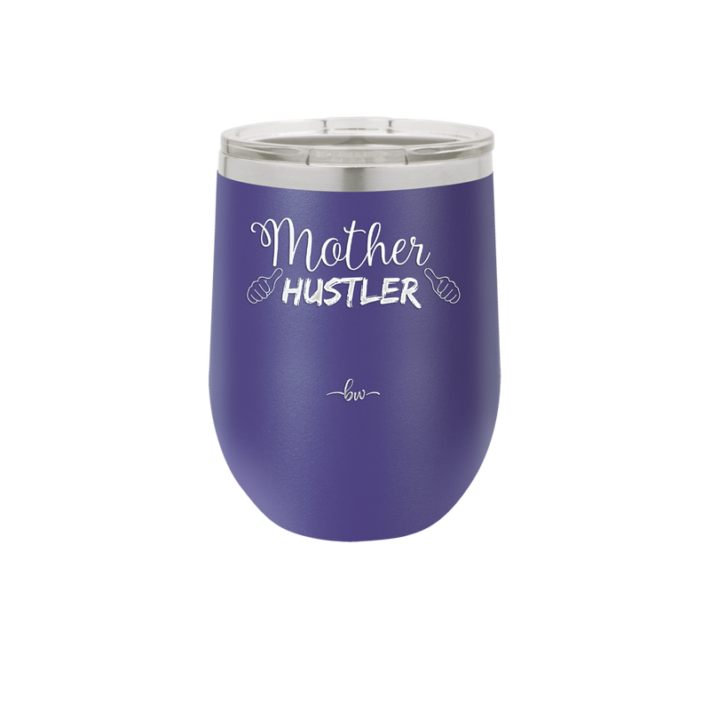 Mother Hustler - Laser Engraved Stainless Steel Drinkware - 1986 -