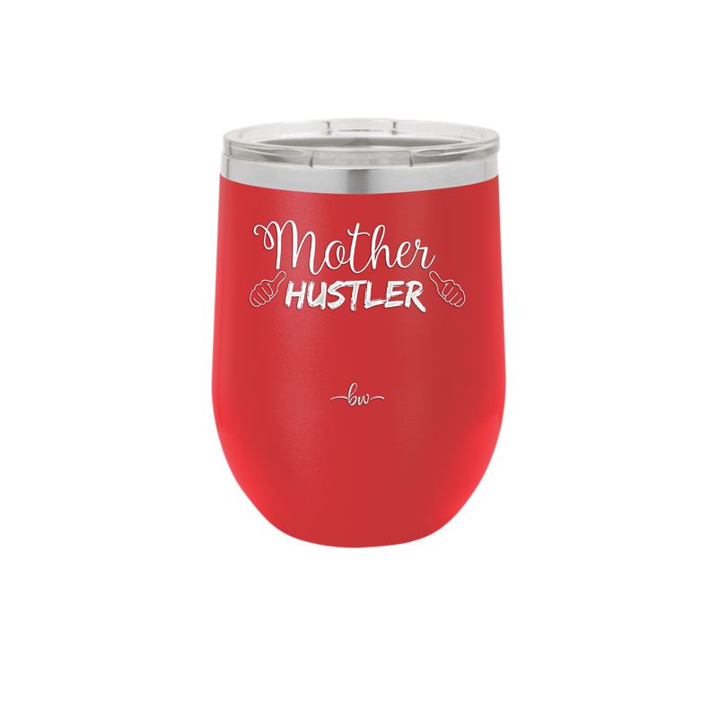 Mother Hustler - Laser Engraved Stainless Steel Drinkware - 1986 -