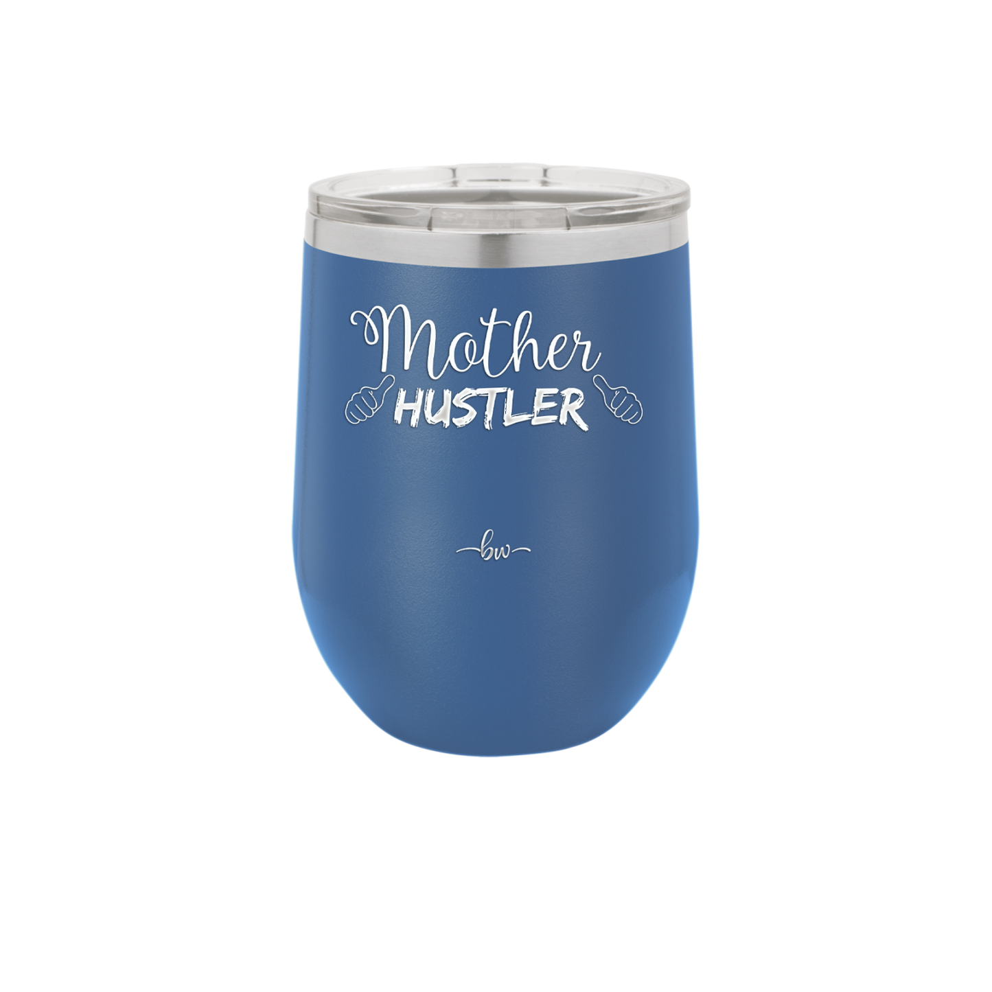 Mother Hustler - Laser Engraved Stainless Steel Drinkware - 1986 -