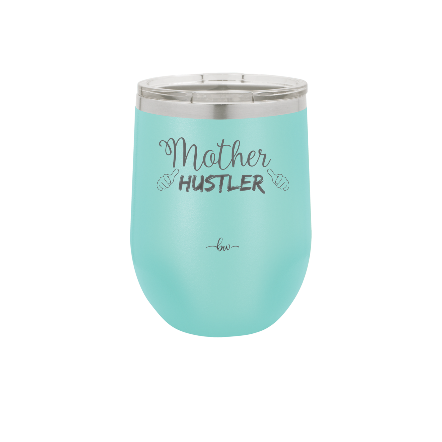 Mother Hustler - Laser Engraved Stainless Steel Drinkware - 1986 -