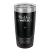 Mother Hustler - Laser Engraved Stainless Steel Drinkware - 1986 -