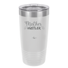 Mother Hustler - Laser Engraved Stainless Steel Drinkware - 1986 -