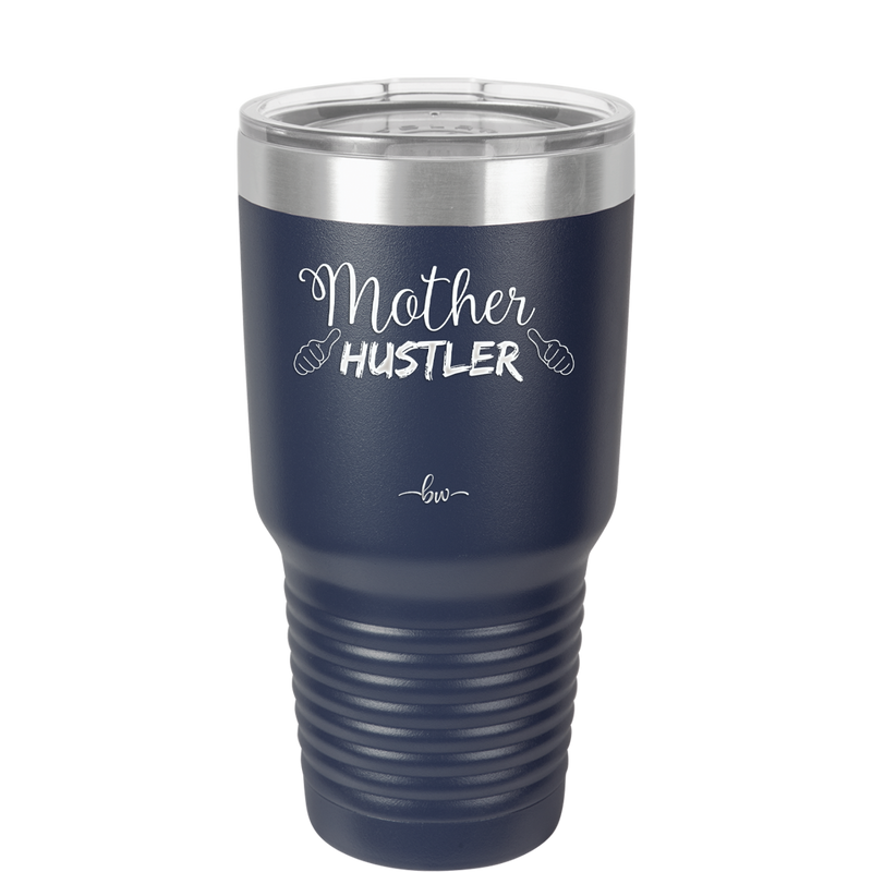 Mother Hustler - Laser Engraved Stainless Steel Drinkware - 1986 -