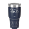 Mother Hustler - Laser Engraved Stainless Steel Drinkware - 1986 -
