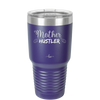 Mother Hustler - Laser Engraved Stainless Steel Drinkware - 1986 -