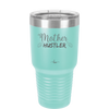 Mother Hustler - Laser Engraved Stainless Steel Drinkware - 1986 -