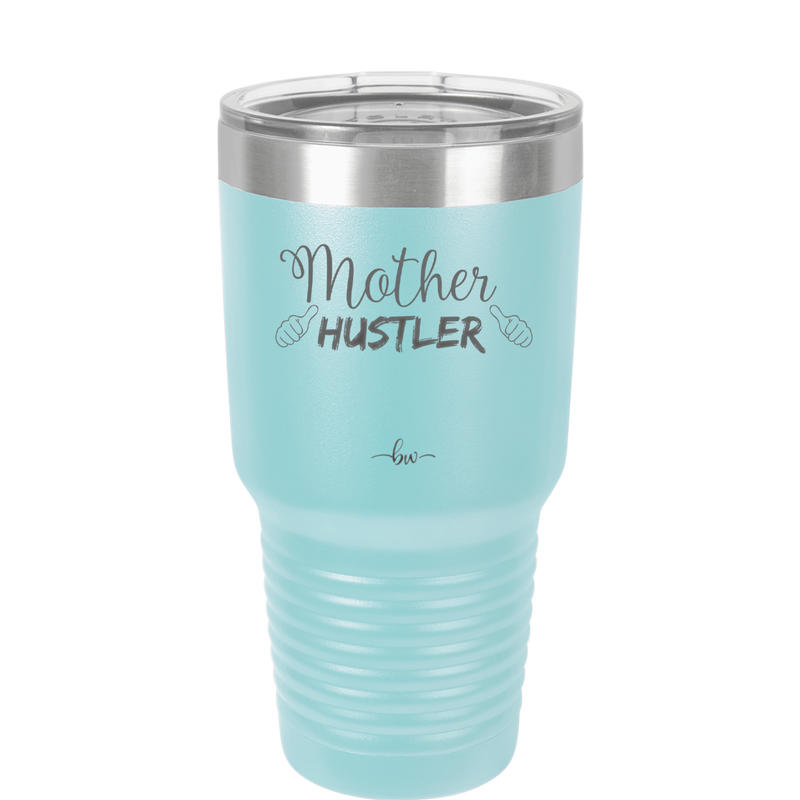 Mother Hustler - Laser Engraved Stainless Steel Drinkware - 1986 -