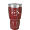 Best Mama Ever - Laser Engraved Stainless Steel Drinkware - 1991 -