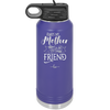 Always My Mother Forever My Friend - Laser Engraved Stainless Steel Drinkware - 1993 -