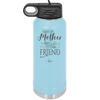 Always My Mother Forever My Friend - Laser Engraved Stainless Steel Drinkware - 1993 -