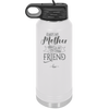 Always My Mother Forever My Friend - Laser Engraved Stainless Steel Drinkware - 1993 -