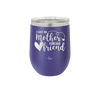 First My Mother Forever Friend Heart - Laser Engraved Stainless Steel Drinkware - 1994 -