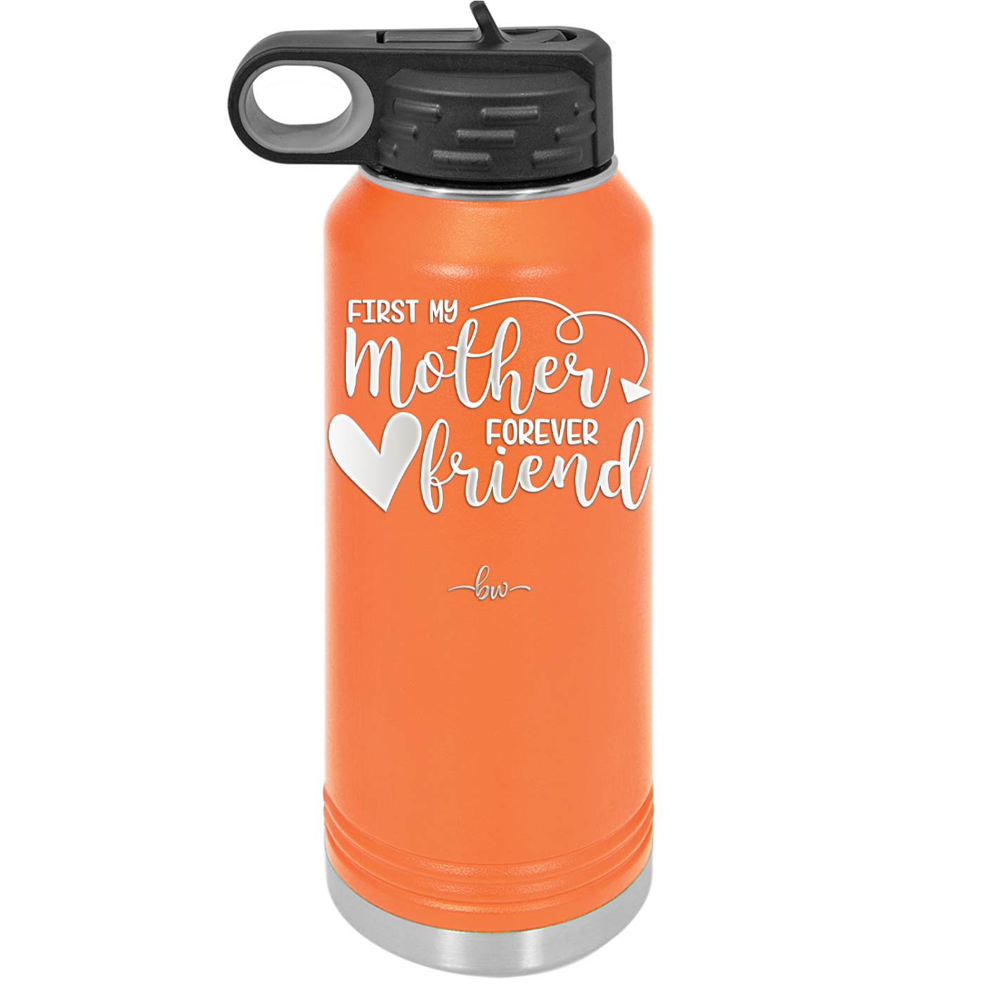First My Mother Forever Friend Heart - Laser Engraved Stainless Steel Drinkware - 1994 -