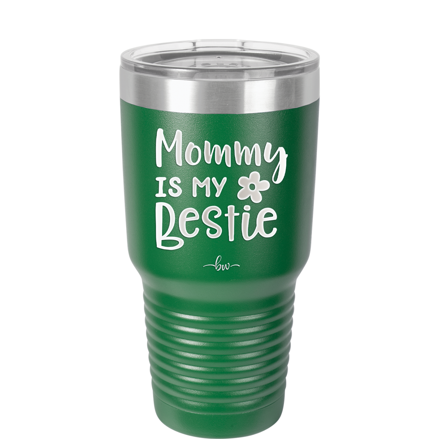 Mommy is My Bestie - Laser Engraved Stainless Steel Drinkware - 1996 -