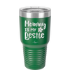 Mommy is My Bestie - Laser Engraved Stainless Steel Drinkware - 1996 -