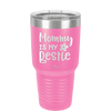 Mommy is My Bestie - Laser Engraved Stainless Steel Drinkware - 1996 -