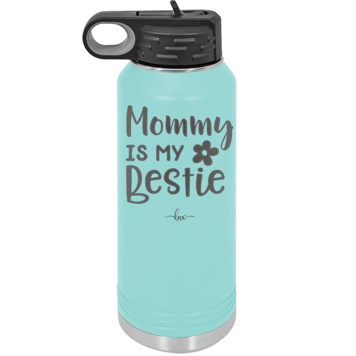 Mommy is My Bestie - Laser Engraved Stainless Steel Drinkware - 1996 -