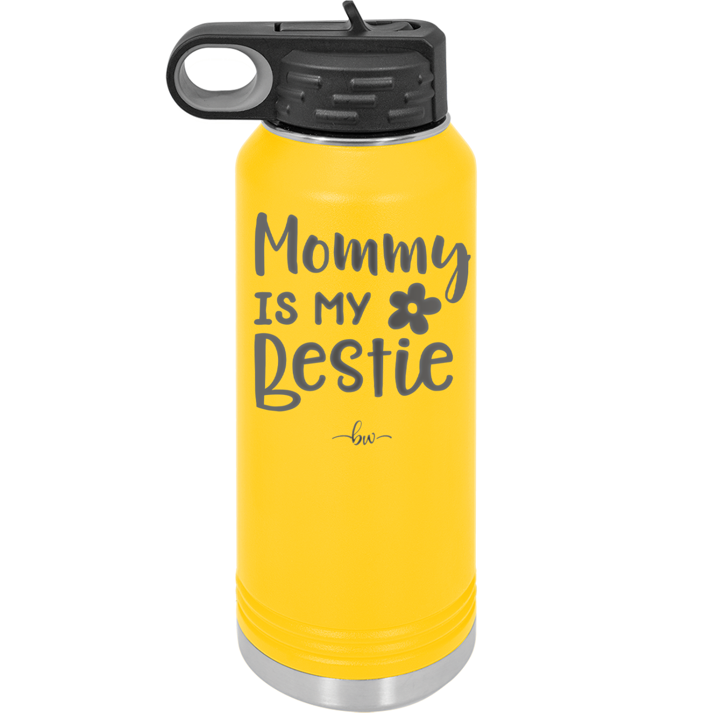 Mommy is My Bestie - Laser Engraved Stainless Steel Drinkware - 1996 -