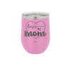 Love My Mom - Laser Engraved Stainless Steel Drinkware - 1997 -