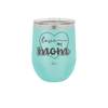 Love My Mom - Laser Engraved Stainless Steel Drinkware - 1997 -