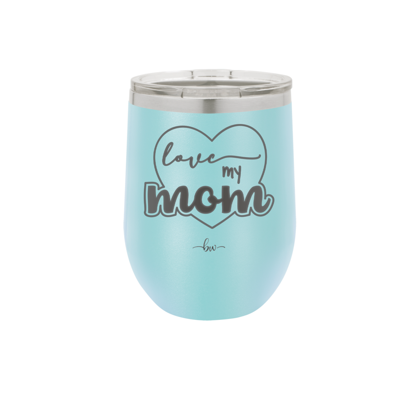 Love My Mom - Laser Engraved Stainless Steel Drinkware - 1997 -