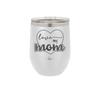 Love My Mom - Laser Engraved Stainless Steel Drinkware - 1997 -