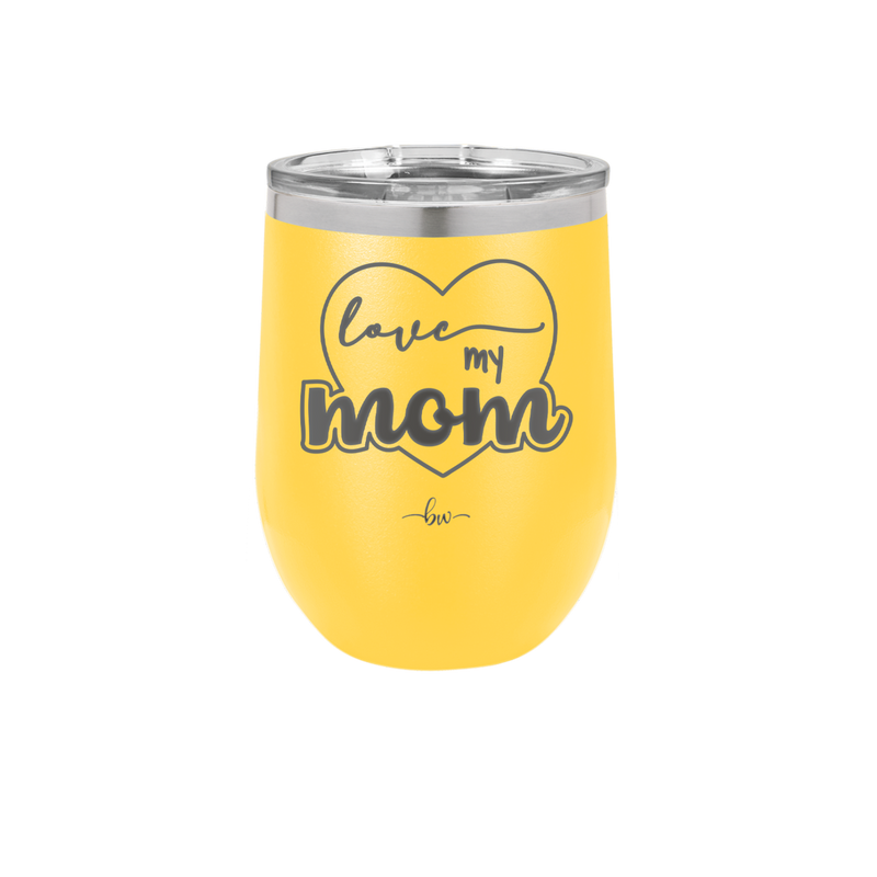 Love My Mom - Laser Engraved Stainless Steel Drinkware - 1997 -